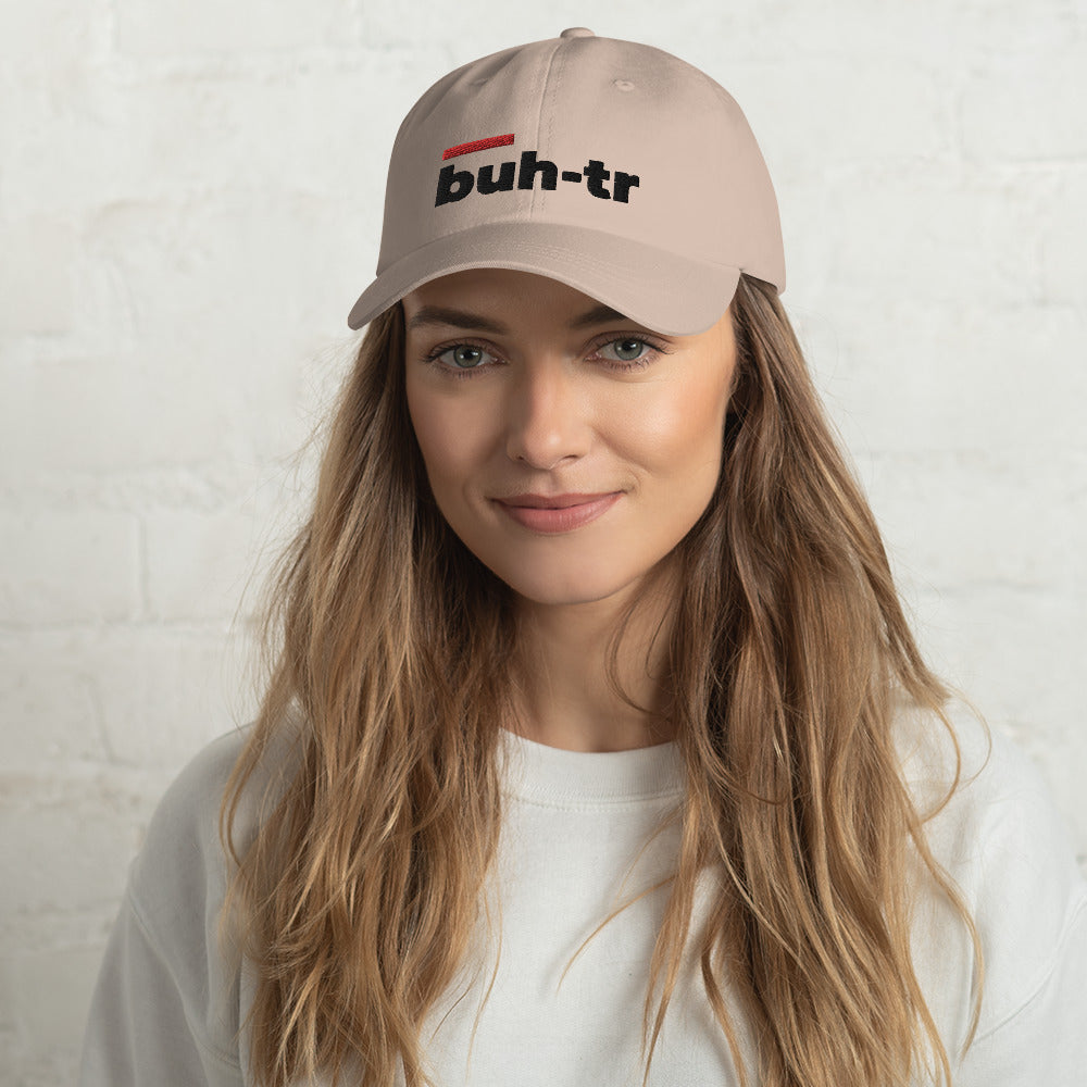 Buh-tr Dad hat